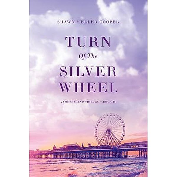 Turn Of The Silver Wheel / Dark Raven Press, Shawn Keller Cooper