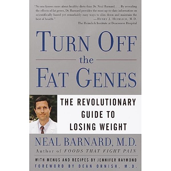 Turn Off the Fat Genes, Neal Barnard
