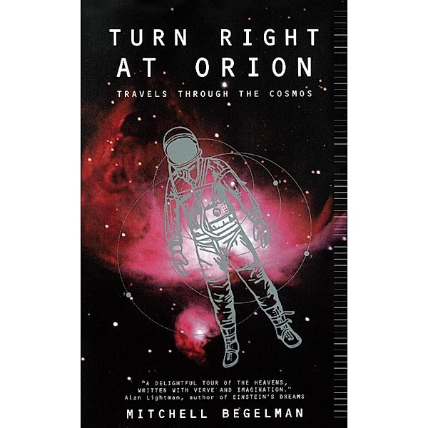 Turn Right At Orion, Mitchell Begelman
