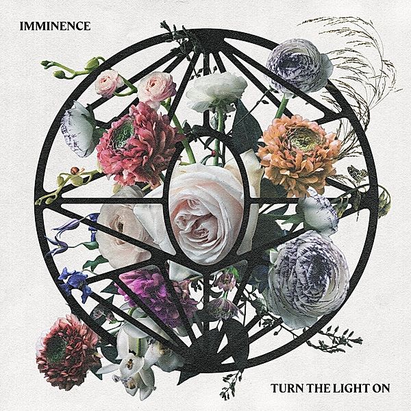 Turn The Light On, Imminence