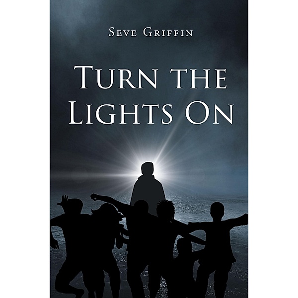 Turn the Lights On, Seve Griffin
