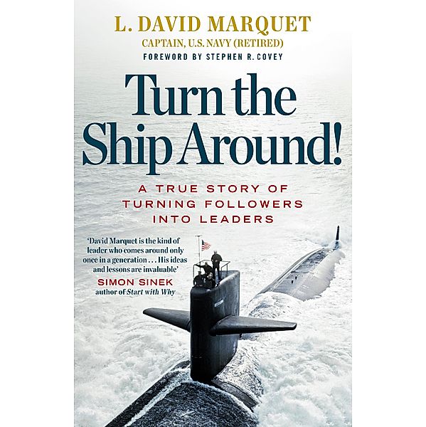 Turn The Ship Around!, L. David Marquet