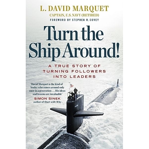 Turn the Ship around, L. David Marquet