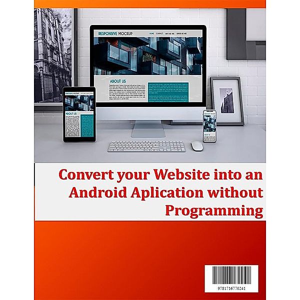 Turn your website into an Android application without programming, Roberto de Jesus Guevara Vasquez