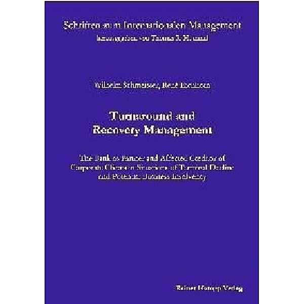 Turnaround and Recovery Management, Wilhelm Schmeisser, René Eichhorn