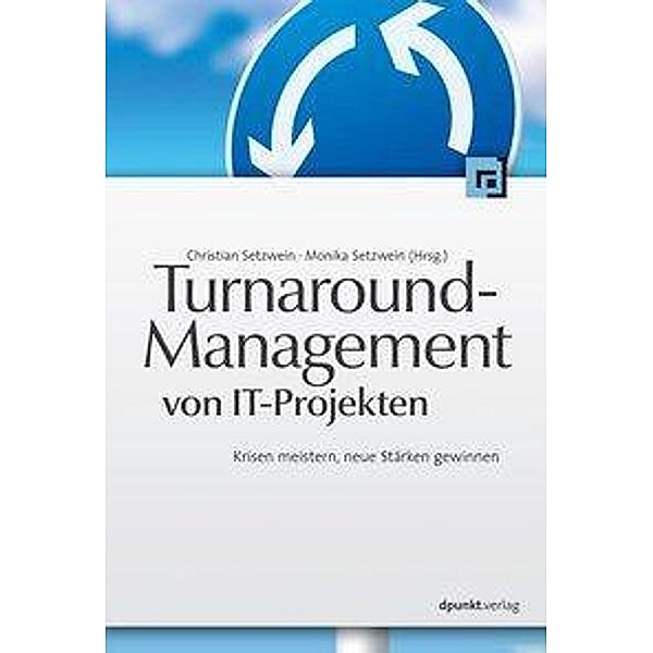 Turnaround-Management von IT-Projekten