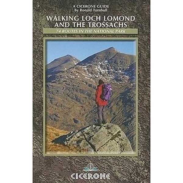 Turnbull, R: Walking Loch Lomond and the Trossachs, Ronald Turnbull