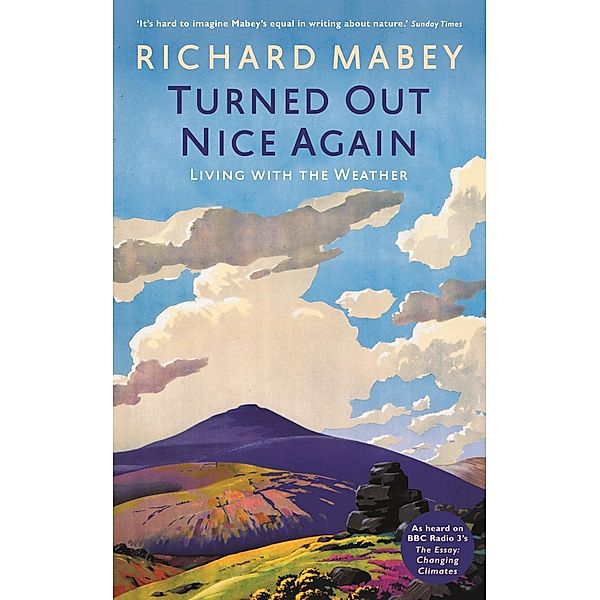 Turned Out Nice Again, Richard Mabey