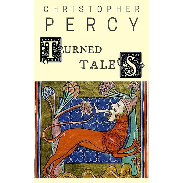 Turned Tales, Christopher Percy