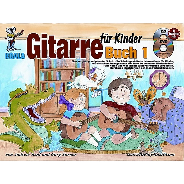 Turner, G: Gitarre für Kinder/m. CD/DVD/Poster, Gary Turner, Andrew Scott