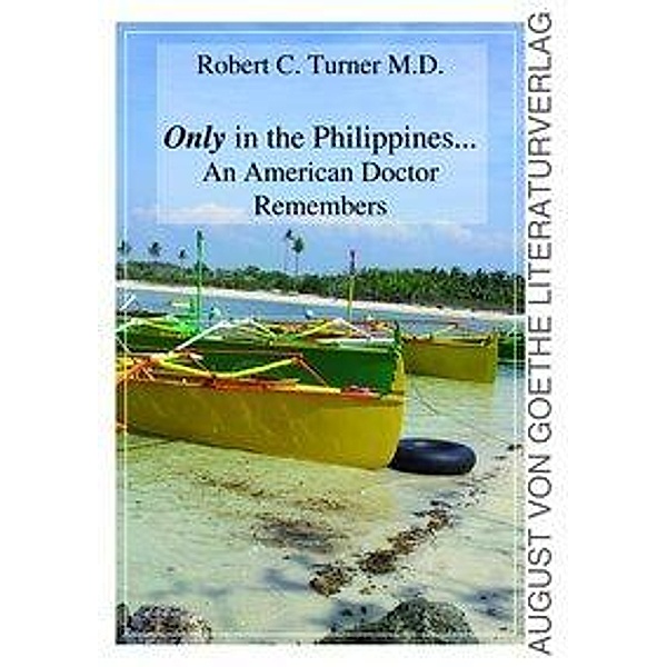 Turner, R: Only in the Philippines, Robert C. Turner