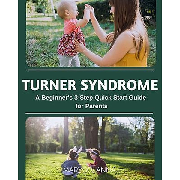 Turner Syndrome, Mary Golanna