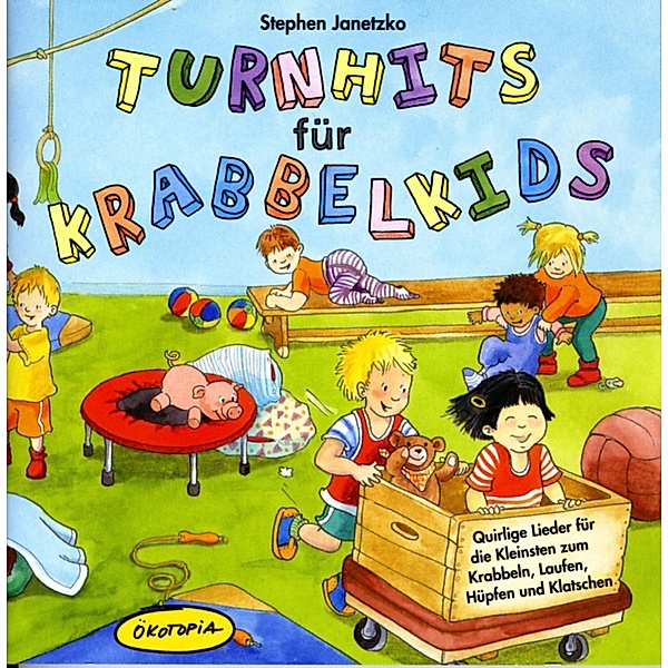 Turnhits für Krabbelkids, CD, Stephen Janetzko