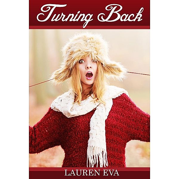 Turning Back, Lauren Eva