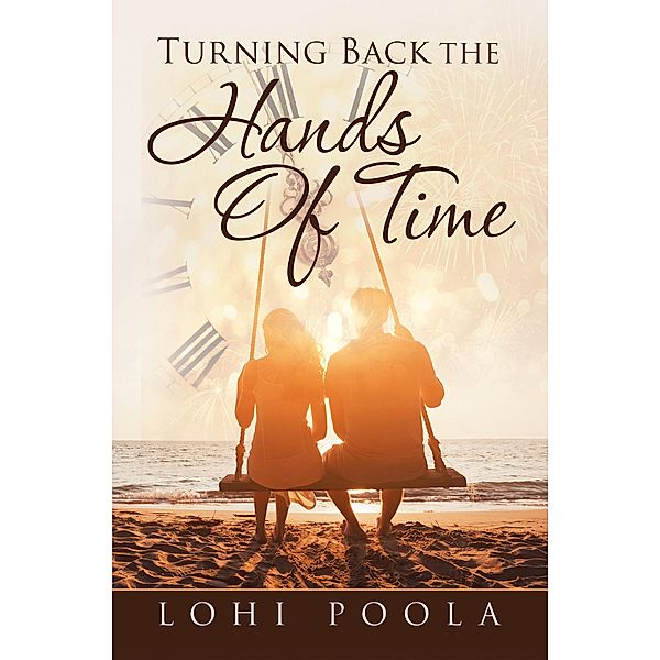 Turning Back the Hands of Time, Lohi Poola