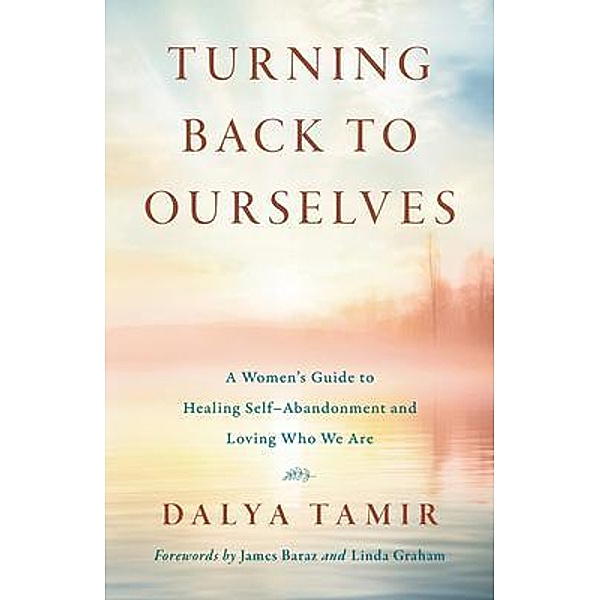Turning Back to Ourselves, Dalya Tamir