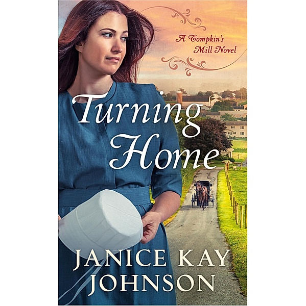 Turning Home / A Tompkin's Mill Novel Bd.1, Janice Kay Johnson