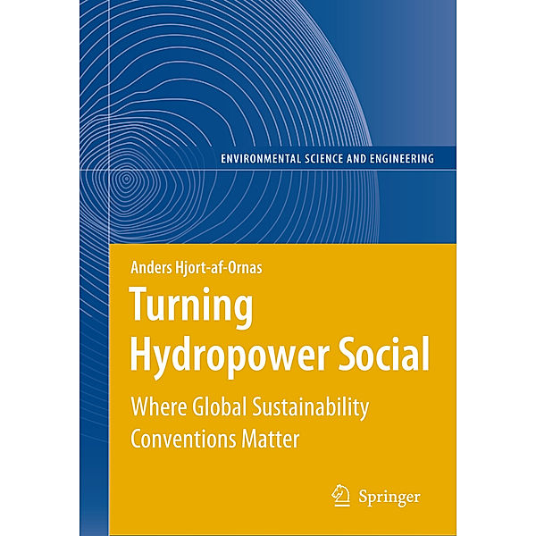 Turning Hydropower Social, Anders Hjort-af-Ornas