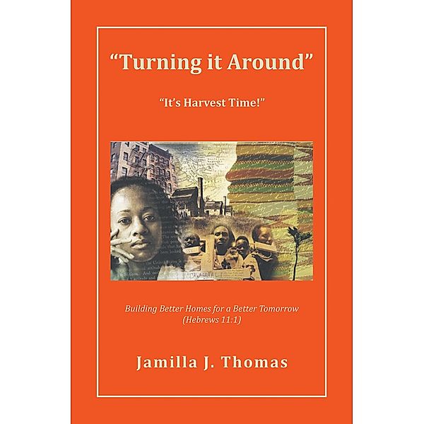 Turning it Around, Jamilla J. Thomas