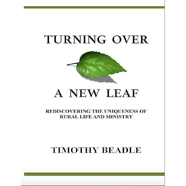 Turning Over a New Leaf, Timothy Beadle