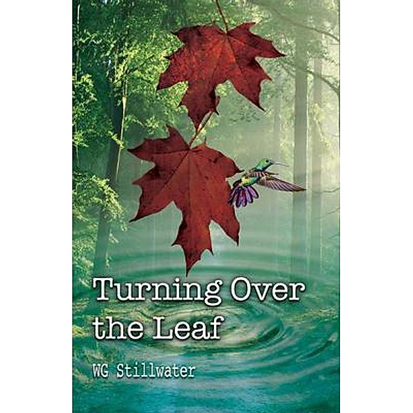 Turning Over the Leaf / Kelley Creative, Wg Stillwater
