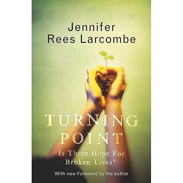Turning Point, Jennifer Rees Larcombe