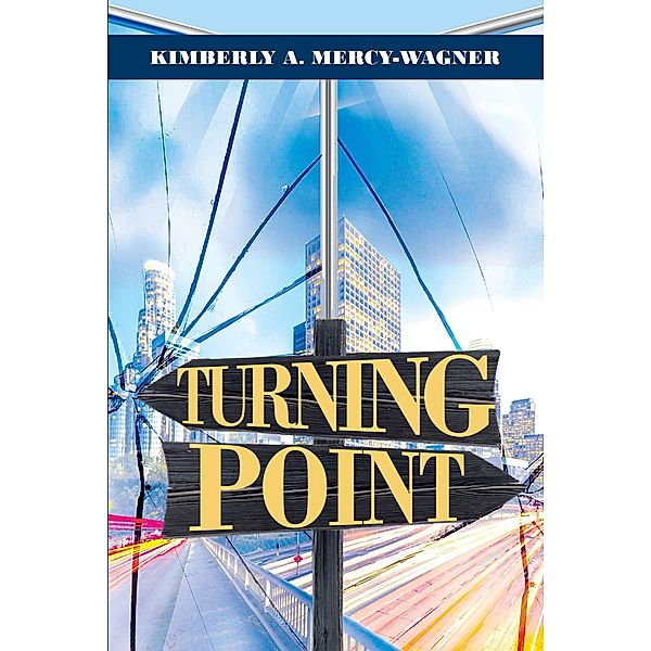 Turning Point, Kimberly A. Mercy-Wagner