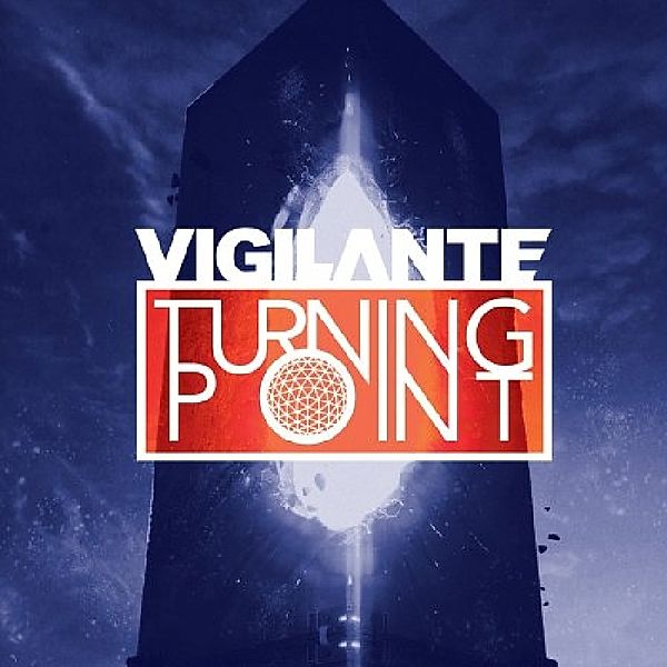 Turning Point, Vigilante