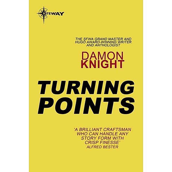 Turning Points, Damon Knight
