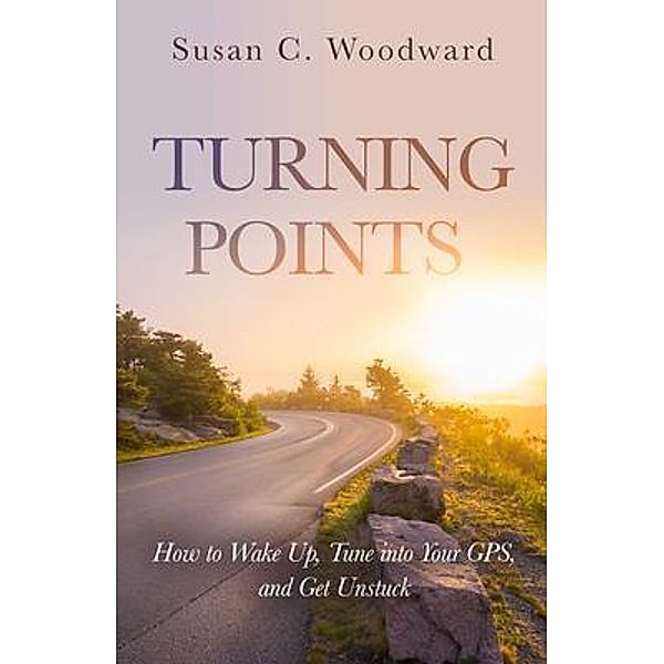 TURNING POINTS, Susan Woodward