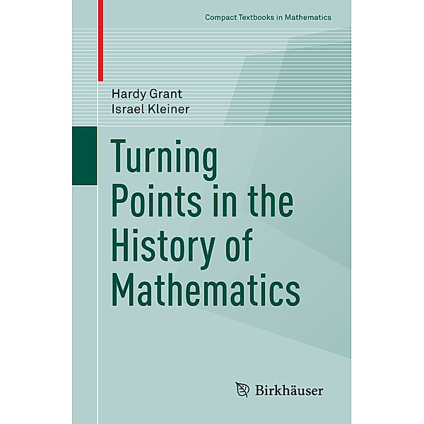 Turning Points in the History of Mathematics, Hardy Grant, Israel Kleiner