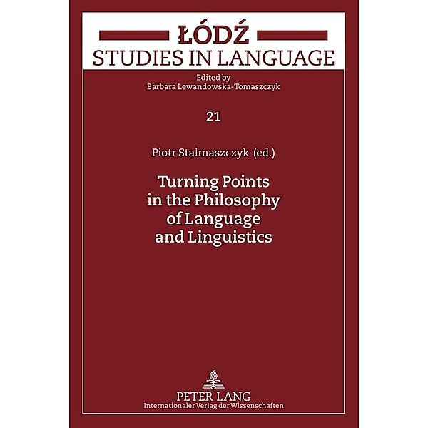 Turning Points in the Philosophy of Language and Linguistics