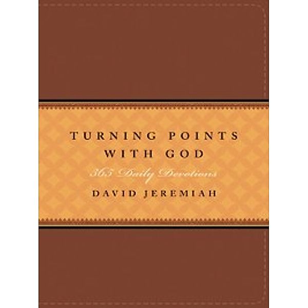 Turning Points with God, David Jeremiah