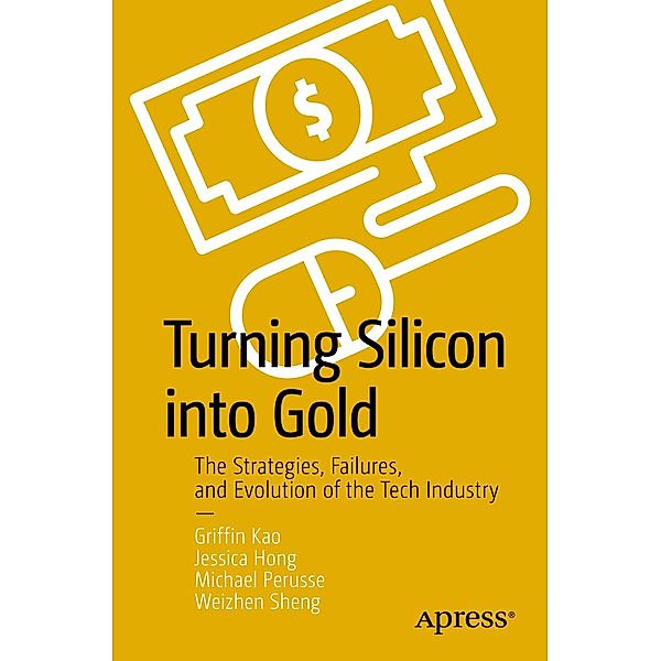 Turning Silicon into Gold, Griffin Kao, Jessica Hong, Michael Perusse, Weizhen Sheng