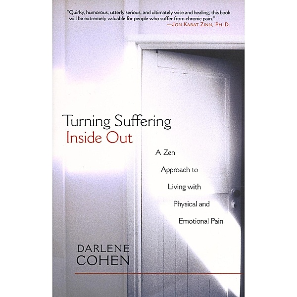 Turning Suffering Inside Out, Darlene Cohen