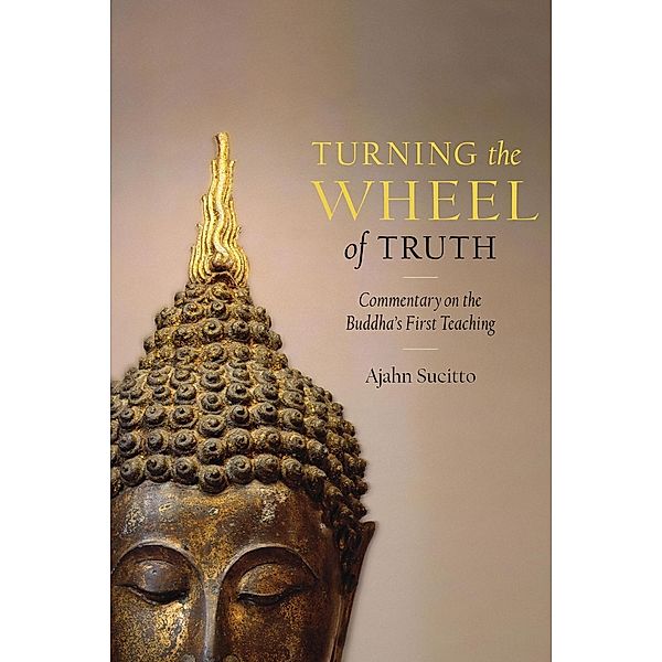 Turning the Wheel of Truth, Ajahn Sucitto