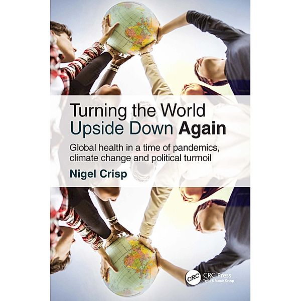 Turning the World Upside Down Again, Nigel Crisp