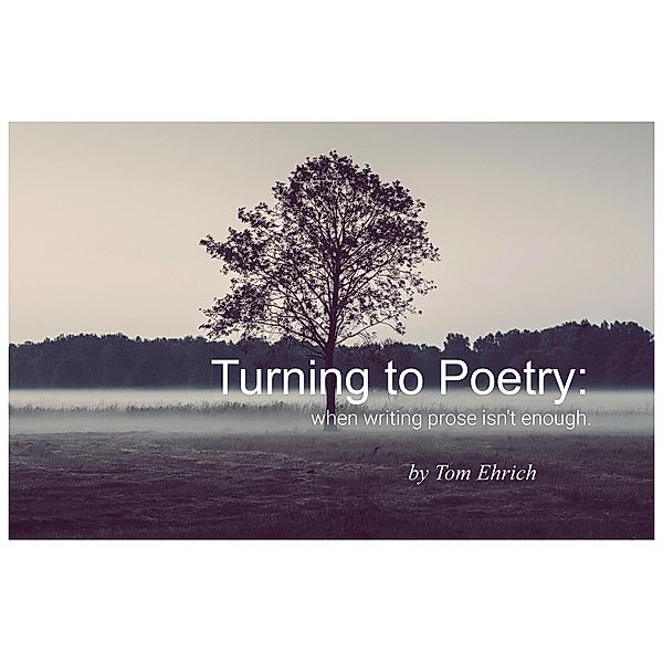 Turning to Poetry, Tom Ehrich