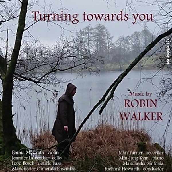 Turning Towards You, Emma Mcgrath, Richard Howarth, Manchester Camerata