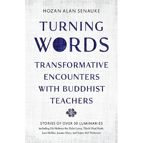 Turning Words, Hozan Alan Senauke