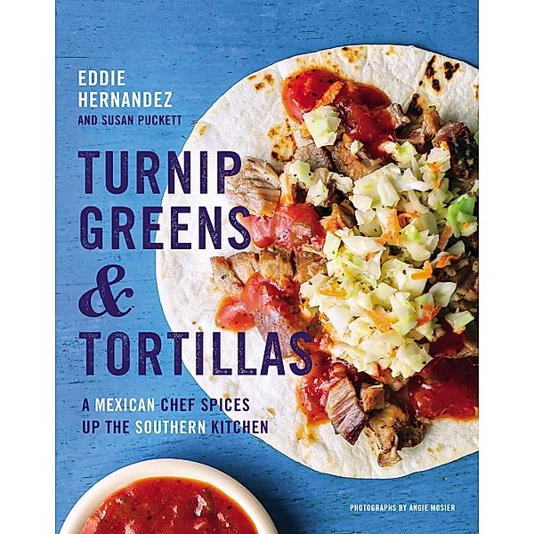 Turnip Greens & Tortillas, Eddie Hernandez