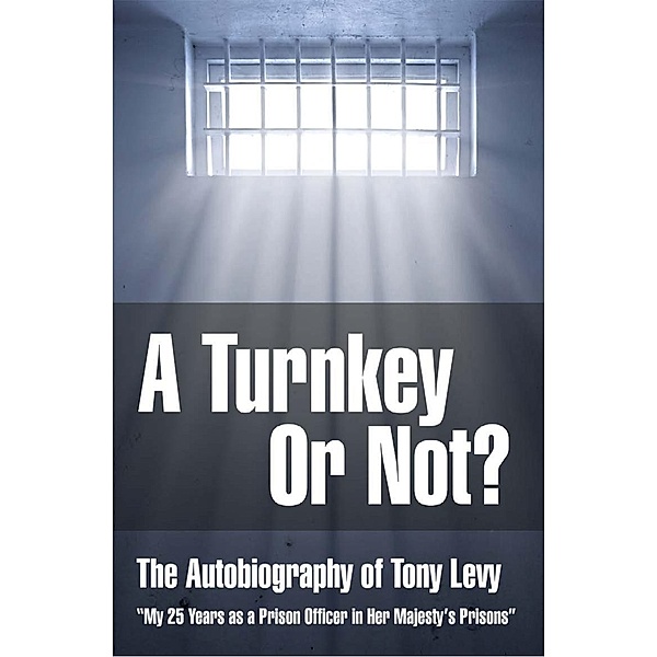 Turnkey or Not, Tony Levy