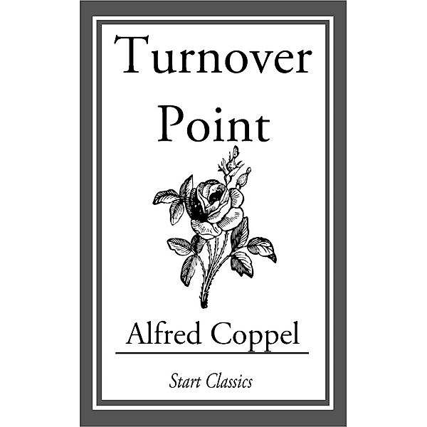Turnover Point, ALFRED COPPEL