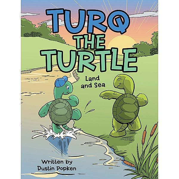 Turq the Turtle, Dustin Popken