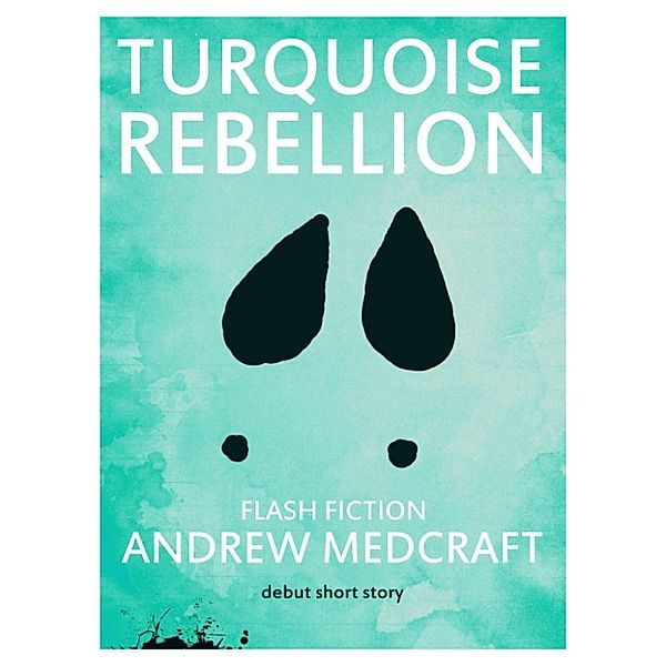 Turquoise Rebellion, Andrew Medcraft