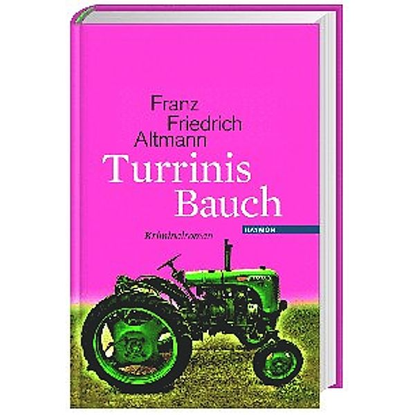 Turrinis Bauch, Franz Friedrich Altmann