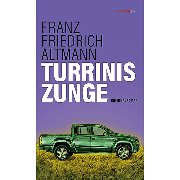 Turrinis Zunge, Franz Friedrich Altmann