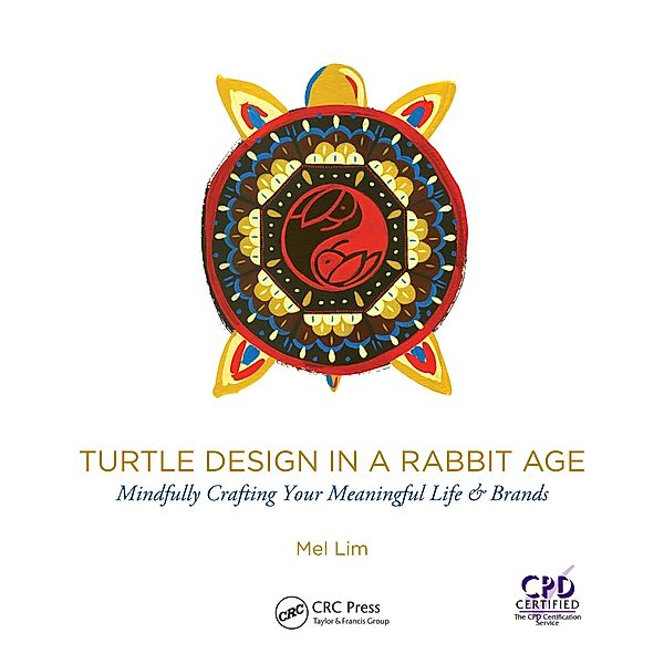 Turtle Design in a Rabbit Age, Mel Lim