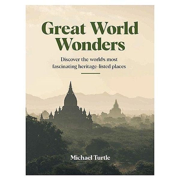 Turtle, M: Great World Wonders, Michael Turtle