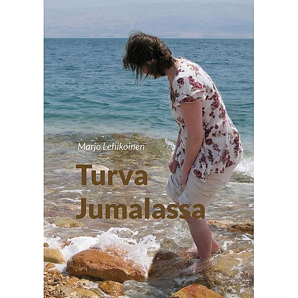 Turva Jumalassa, Marjo Lehikoinen